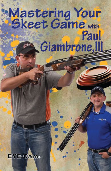 Mastering Your Skeet Game with Paul Giambrone III