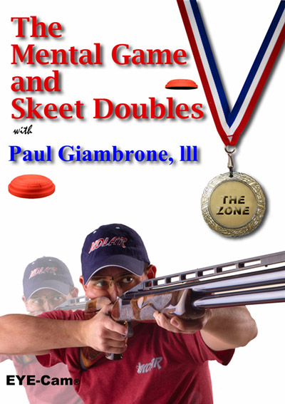 The Mental Game and Skeet Doubles with Paul Giambrone III
