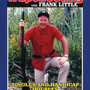 Trapshooting With Frank Little